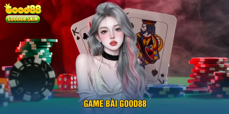 game-bai-good88
